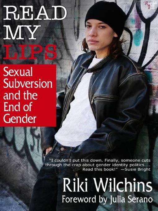 Title details for Read My Lips by Riki Wilchins - Available